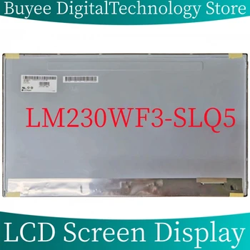LM230WF3-SLQ5 23-дюймовый Оригинальный ЖК-дисплей LM230WF3 SLQ5 Замена FHD 1920X1080 30-контактной матрицы