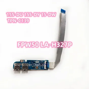 Для ноутбука HP 15S-DU 15S-DY 15-DW TPN-C139 USB-плата С кабелем FPW50 LS-H327P LA-H323P L52039-001 Для ноутбука HP 15S-DU 15S-DY 15-DW TPN-C139 USB-плата С кабелем FPW50 LS-H327P LA-H323P L52039-001 0