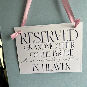 Свадебный памятный знак для бабушки невесты | Баннер на стуле Зарезервируйте место для бабушки невесты, празднующей на небесах 3051